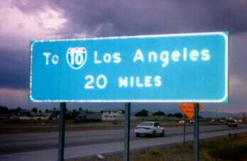 [To I-10 Los Angeles, 20 miles]